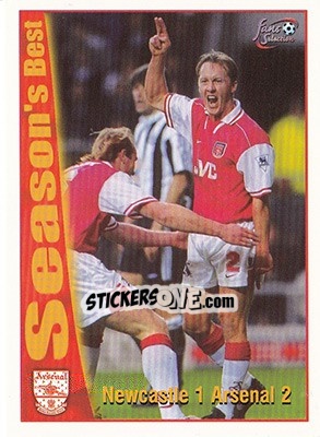 Sticker Newcastle 1 - Arsenal 2 - Arsenal Fans' Selection 1997-1998 - Futera