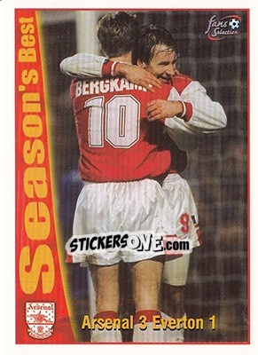 Sticker Arsenal 3 - Everton 1 - Arsenal Fans' Selection 1997-1998 n. 47 - Futera