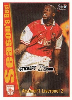 Sticker Arsenal 1 - Liverpool 2 - Arsenal Fans' Selection 1997-1998 - Futera