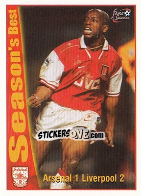 Sticker Arsenal 1 - Liverpool 2 - Arsenal Fans' Selection 1997-1998 n. 49 - Futera