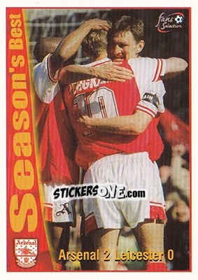 Cromo Arsenal 2 - Leicester City 0 - Arsenal Fans' Selection 1997-1998 - Futera