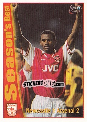 Sticker Newcastle 1 - Arsenal 2 - Arsenal Fans' Selection 1997-1998 - Futera