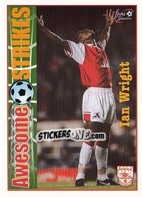 Cromo Ian Wright - Arsenal Fans' Selection 1997-1998 - Futera