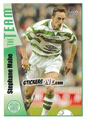Sticker Stephane Mahe - Celtic Fans' Selection 1997-1998 - Futera