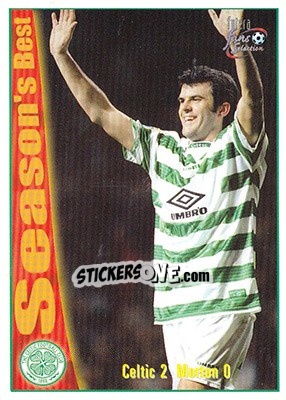 Sticker Celtic 2 - Morton 0 - Celtic Fans' Selection 1997-1998 - Futera
