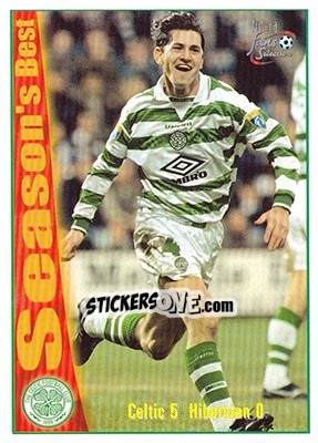 Sticker Celtic 5 - Hibernian 0 - Celtic Fans' Selection 1997-1998 - Futera