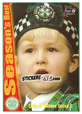 Cromo Celtic 3 - Dundee United 0 - Celtic Fans' Selection 1997-1998 - Futera