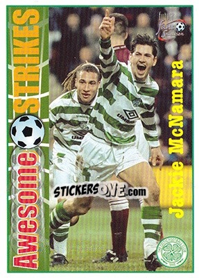 Sticker Jackie McNamara - Celtic Fans' Selection 1997-1998 - Futera