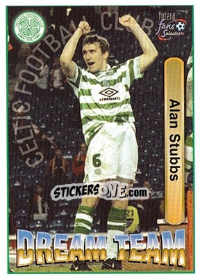 Cromo Alan Stubbs - Celtic Fans' Selection 1997-1998 - Futera