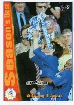 Cromo Middlesbrough 0 - Chelsea 2 - Chelsea Fans' Selection 1997-1998 n. 47 - Futera