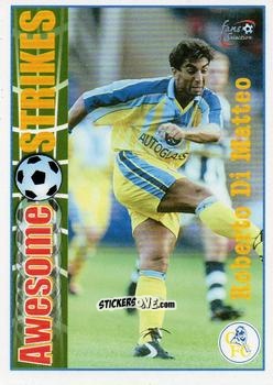 Cromo Roberto Di Matteo - Chelsea Fans' Selection 1997-1998 n. 55 - Futera
