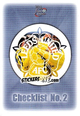 Sticker Checklist 2 - Leeds United Fans' Selection 1997-1998 - Futera