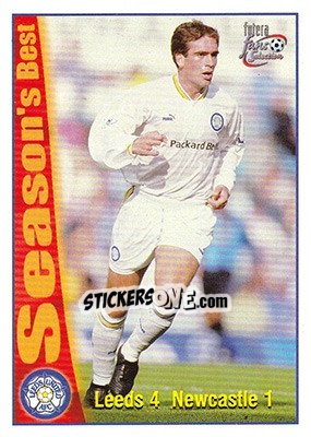 Cromo Leeds United 4 - Newcastle 1 - Leeds United Fans' Selection 1997-1998 - Futera