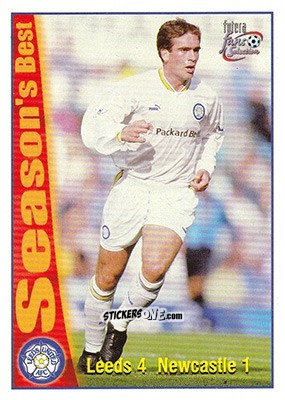 Sticker Leeds United 4 - Newcastle 1 - Leeds United Fans' Selection 1997-1998 - Futera