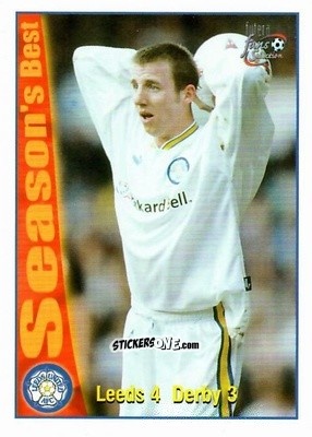 Sticker Leeds United 4 - Derby 3 - Leeds United Fans' Selection 1997-1998 n. 50 - Futera