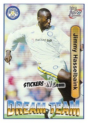 Sticker Jimmy Hasselbaink - Leeds United Fans' Selection 1997-1998 - Futera