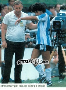 Sticker Maradona Espulso Contro Il Brasile - Maradona Il Più Grande n. 62 - Preziosi