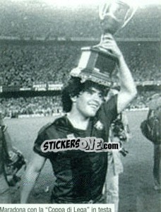 Sticker Maradona Con La Coppa Di Lega - Maradona Il Più Grande n. 74 - Preziosi