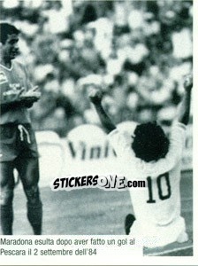 Sticker Maradona Esulta Dopo Un Goal Al Pescara 1984 - Maradona Il Più Grande n. 91 - Preziosi