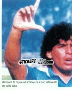 Sticker Maradona Fa Capire All'Arbitro Che Il Suo Intervento Era Sulla Palla - Maradona Il Più Grande n. 118 - Preziosi