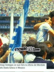 Sticker Maradona Festeggia La Coppa Del Mondo 86' - Maradona Il Più Grande n. 153 - Preziosi