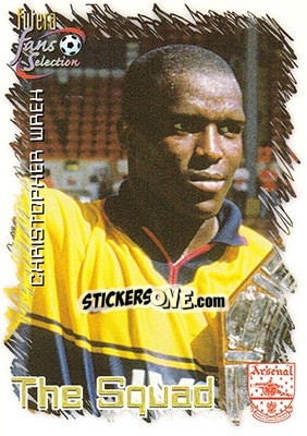 Sticker Christopher Wreh - Arsenal Fans' Selection 1999 - Futera