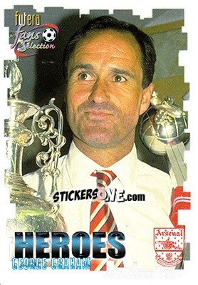 Sticker George Graham - Arsenal Fans' Selection 1999 n. 58 - Futera