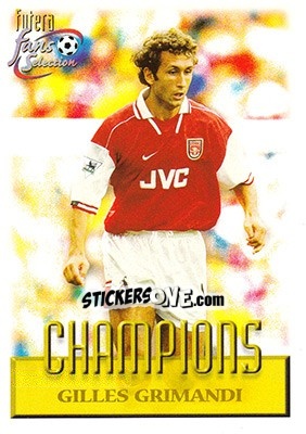 Cromo Gilles Grimandi - Arsenal Fans' Selection 1999 - Futera