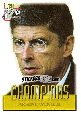 Sticker Arsene Wenger - Arsenal Fans' Selection 1999 n. 81 - Futera