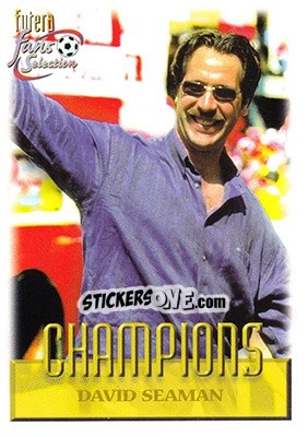 Sticker David Seaman - Arsenal Fans' Selection 1999 - Futera