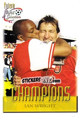 Sticker Ian Wright - Arsenal Fans' Selection 1999 n. 83 - Futera