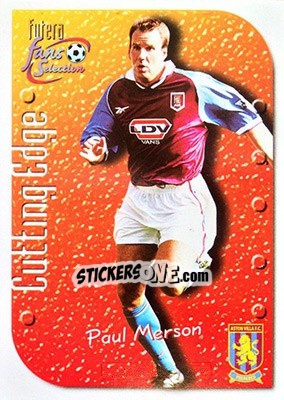 Sticker Paul Merson - Aston Villa Fans' Selection 1999 n. 1 - Futera