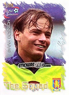 Sticker Mark Bosnich - Aston Villa Fans' Selection 1999 n. 23 - Futera