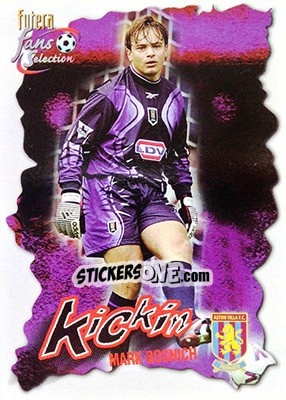 Cromo Mark Bosnich - Aston Villa Fans' Selection 1999 - Futera