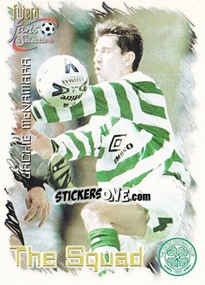 Figurina Jackie McNamara - Celtic Fans' Selection 1999 - Futera