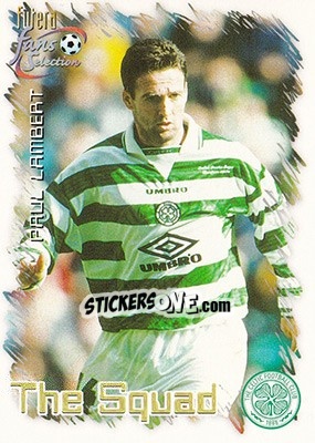 Cromo Paul Lambert - Celtic Fans' Selection 1999 n. 23 - Futera