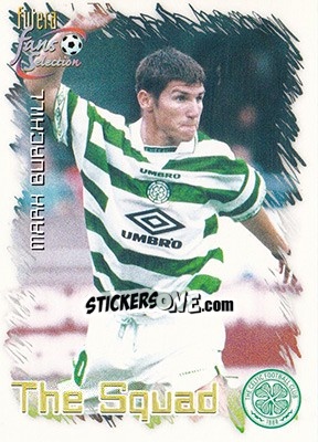 Sticker Mark Burchill - Celtic Fans' Selection 1999 n. 28 - Futera