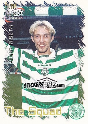Sticker Vidar Riseth - Celtic Fans' Selection 1999 - Futera