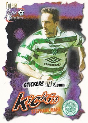 Sticker Stephane Mahe - Celtic Fans' Selection 1999 - Futera