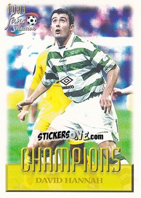 Cromo David Hannah - Celtic Fans' Selection 1999 - Futera