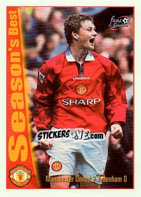 Sticker Manchester United 2 - Tottenham Hotspur 0 - Manchester United Fans' Selection 1997-1998 n. 50 - Futera