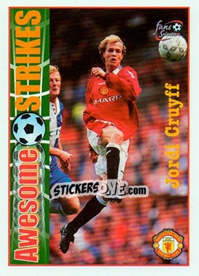 Sticker Jordi Cruyff - Manchester United Fans' Selection 1997-1998 n. 58 - Futera