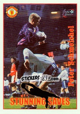Sticker Peter Schmeichel - Manchester United Fans' Selection 1997-1998 - Futera