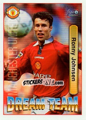 Sticker Ronny Johnsen - Manchester United Fans' Selection 1997-1998 n. 69 - Futera
