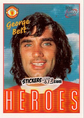 Sticker George Best - Manchester United Fans' Selection 1997-1998 - Futera