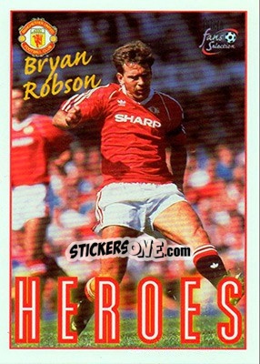 Sticker Bryan Robson - Manchester United Fans' Selection 1997-1998 n. 78 - Futera