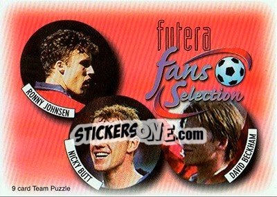Sticker Ronny Johnsen / Nicky Butt / David Beckham - Manchester United Fans' Selection 1997-1998 n. 1 - Futera