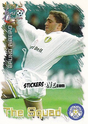 Cromo Bruno Ribeiro - Leeds United Fans' Selection 1999 - Futera