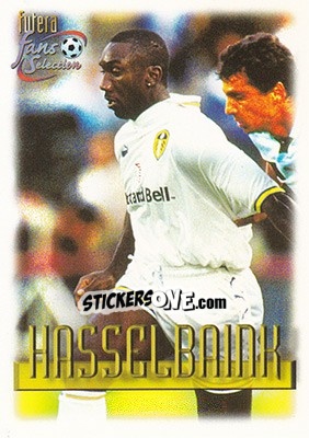 Sticker Jimmy Floyd Hasselbaink - Leeds United Fans' Selection 1999 n. 90 - Futera