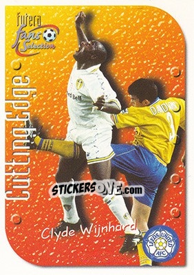 Sticker Clyde Wijnhard - Leeds United Fans' Selection 1999 - Futera